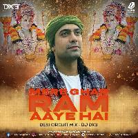 Mere Ghar Ram Aaye Hai Remix (Desi Circuit) - DJ Dx3